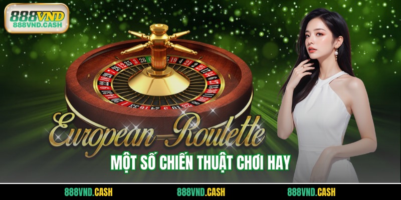 Một số chiến thuật chơi hay