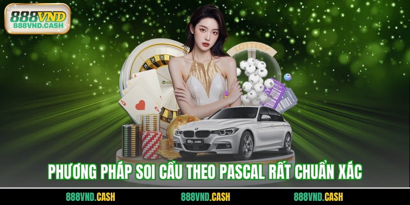 Phương pháp soi cầu theo Pascal rất chuẩn xác